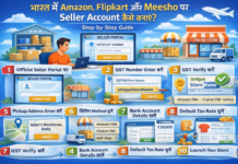 2026 में Marketplace पर (Amazon/Flipkart/Meesho) Seller Account बनाएं – 10 आसान Steps में पूरी गाइड